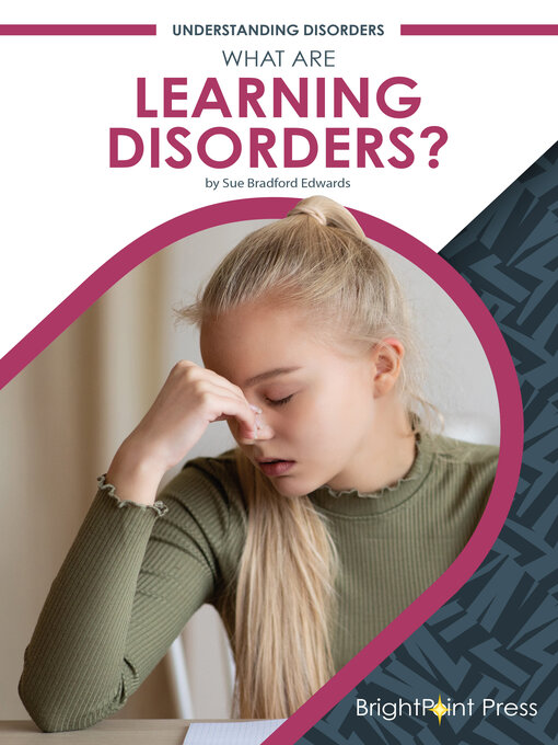Title details for What Are Learning Disorders? by Sue Bradford Edwards - Available